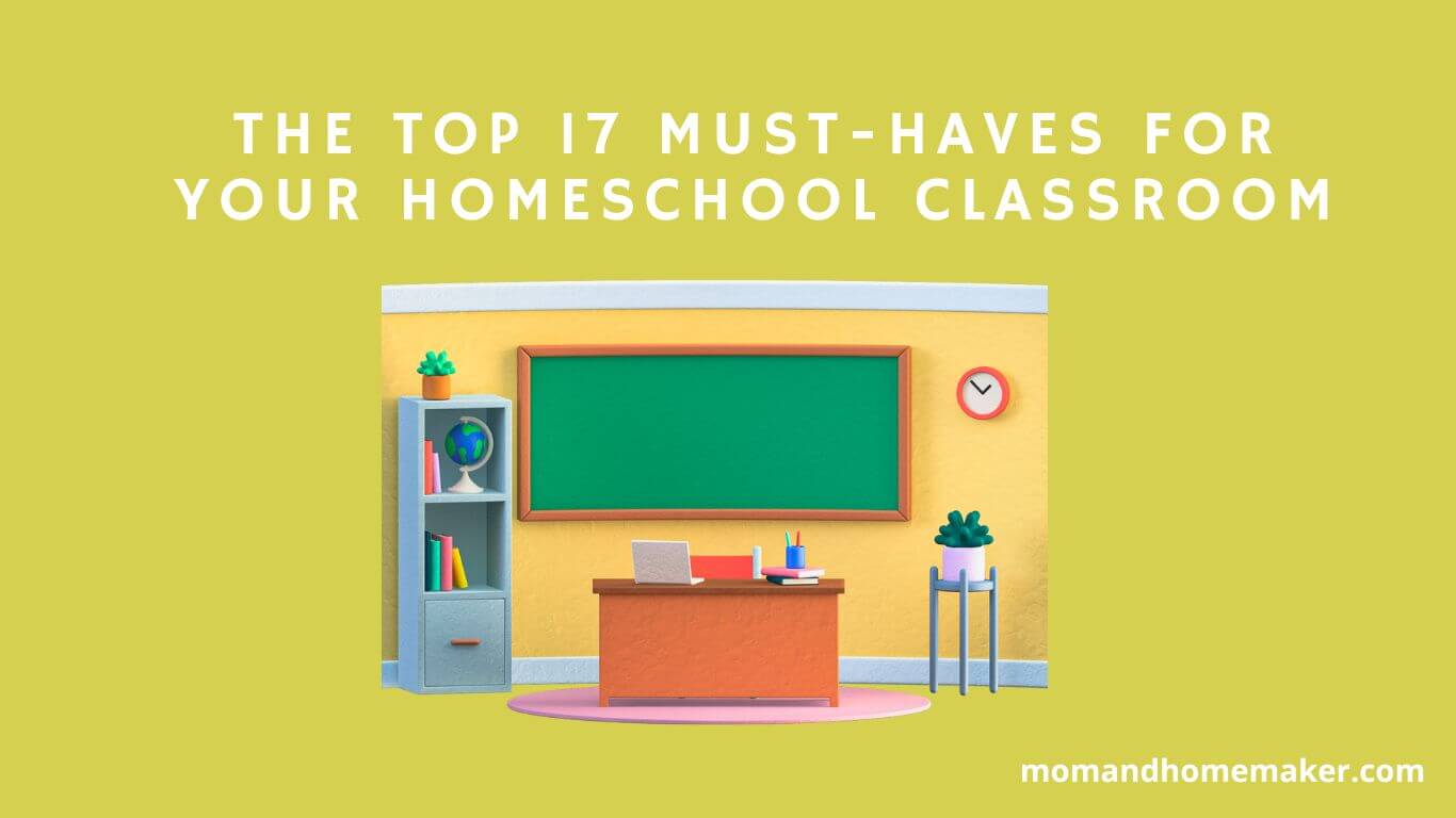 Must-Haves for a Homeschool Classroom