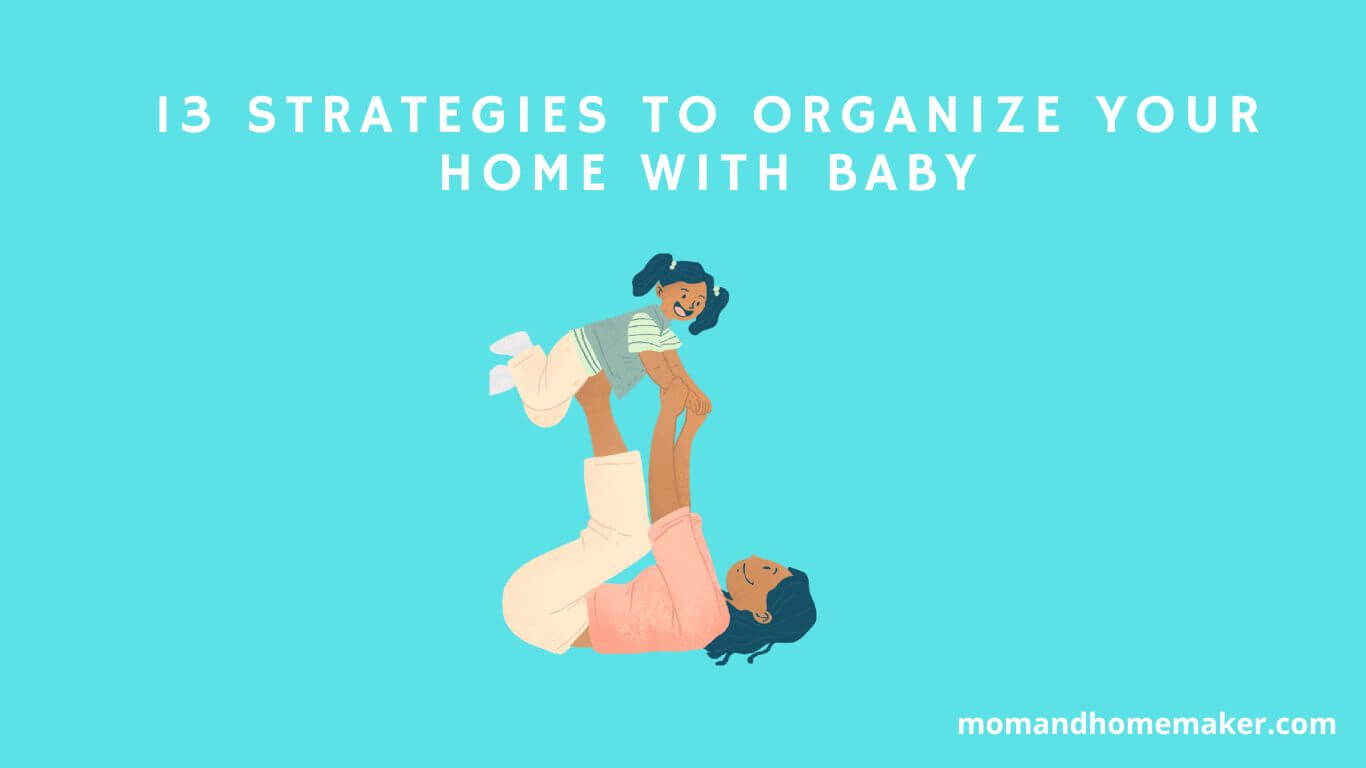 Arranging Your Home with a Baby