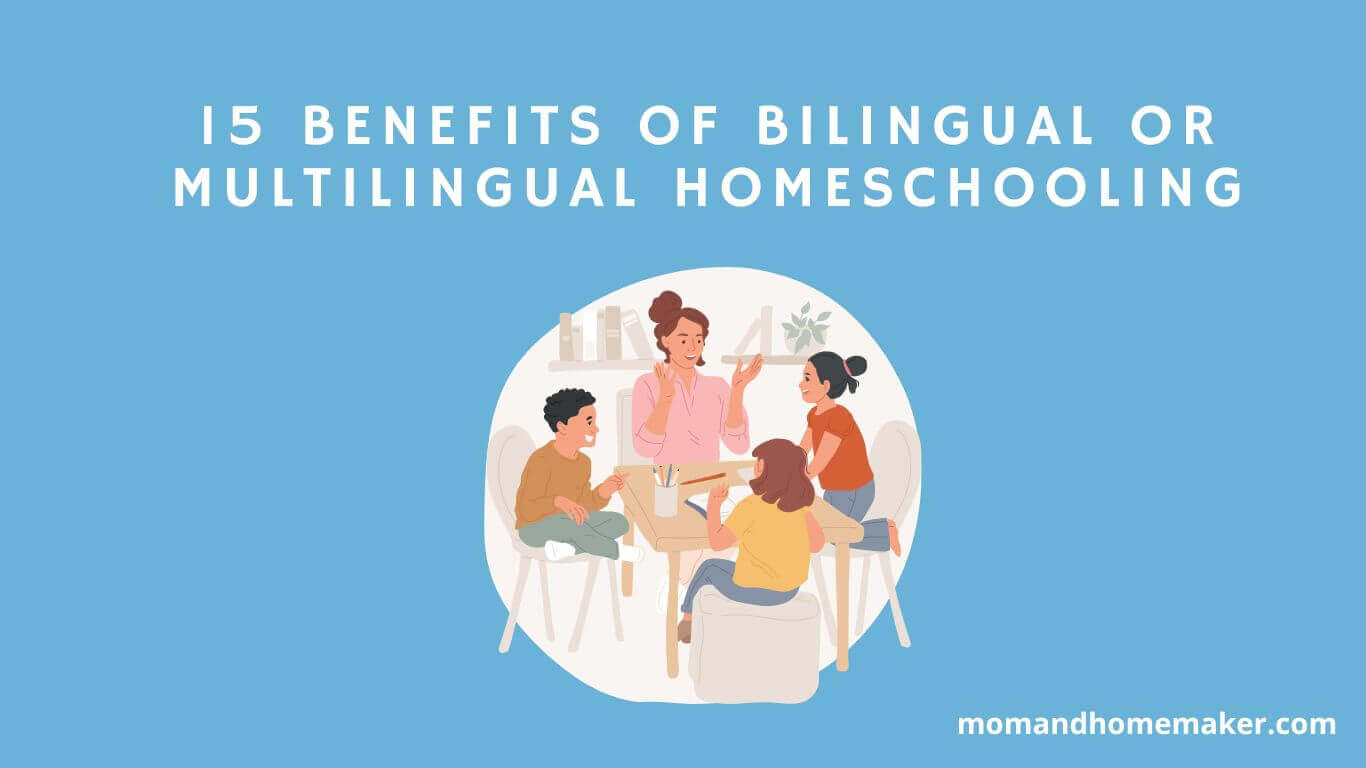 Advantages of bilingual or multilingual homeschooling