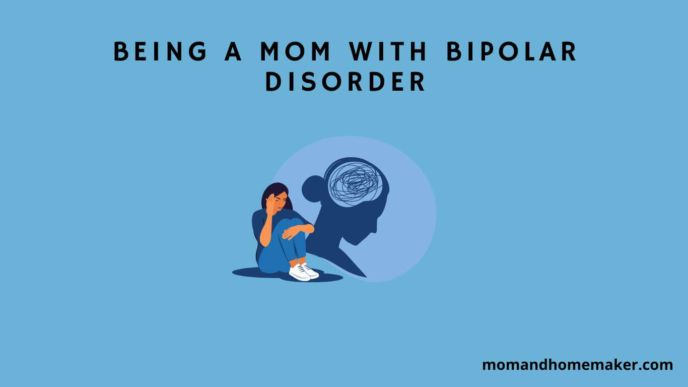 Bipolar Disorder and Motherhood