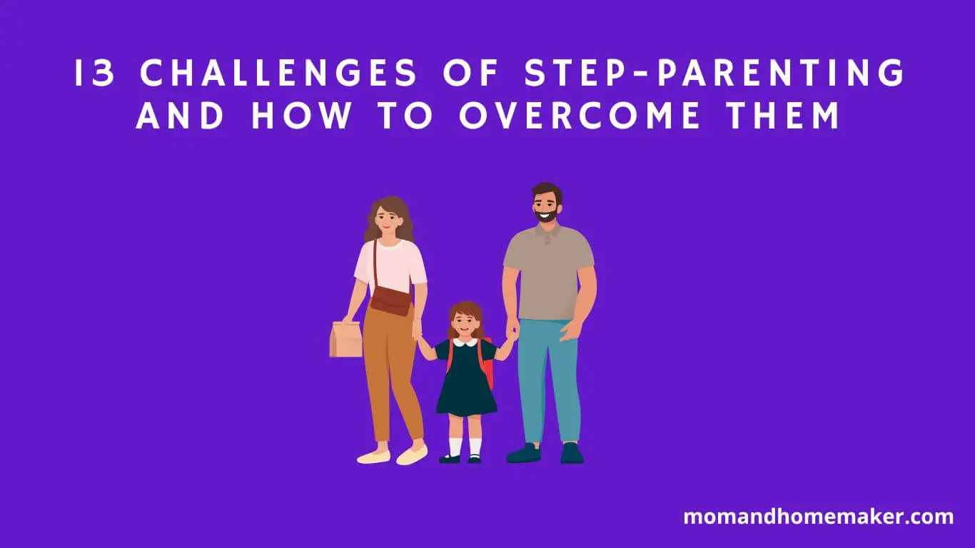 Step-parenting Challenges and Solutions.