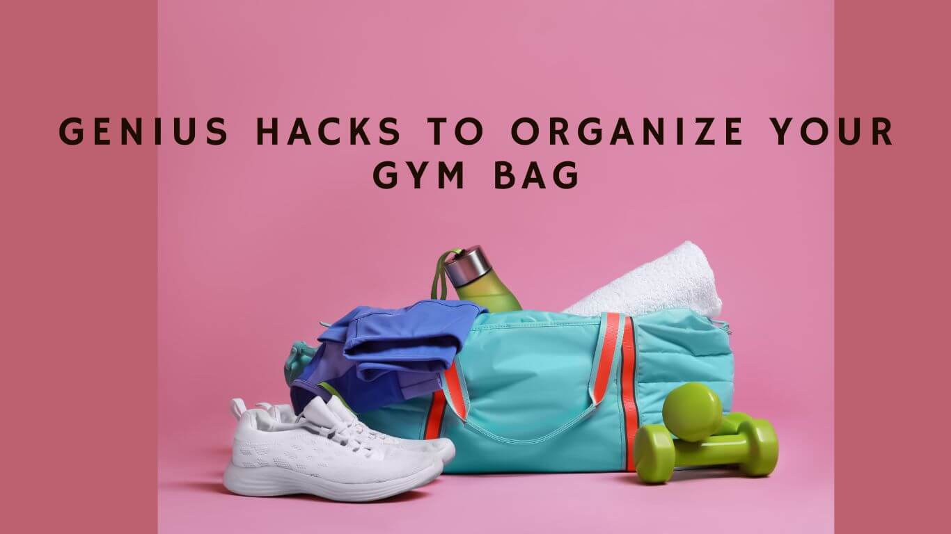 Tips for arranging your gym bag