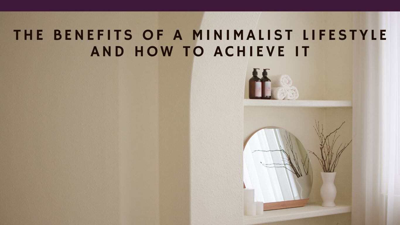 Importance of Minimalist Lifestyle