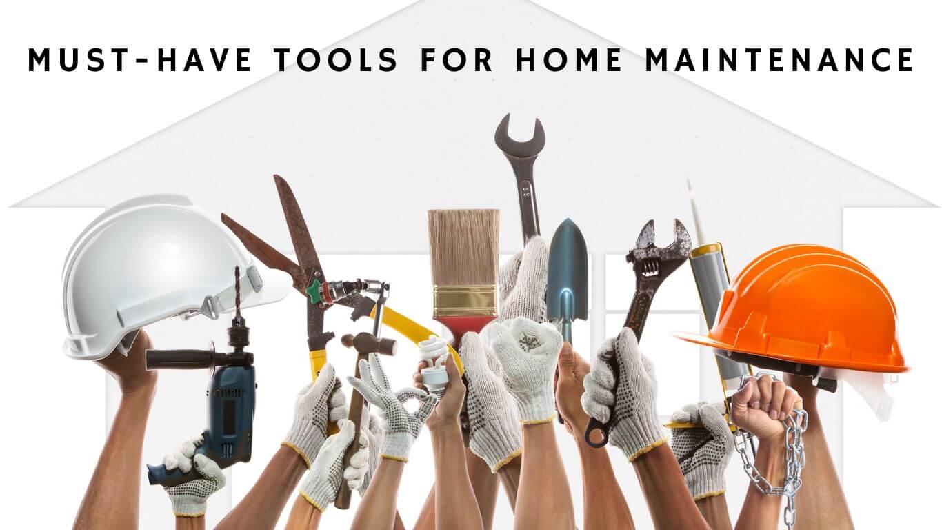 Essential Tools for Home Maintanace