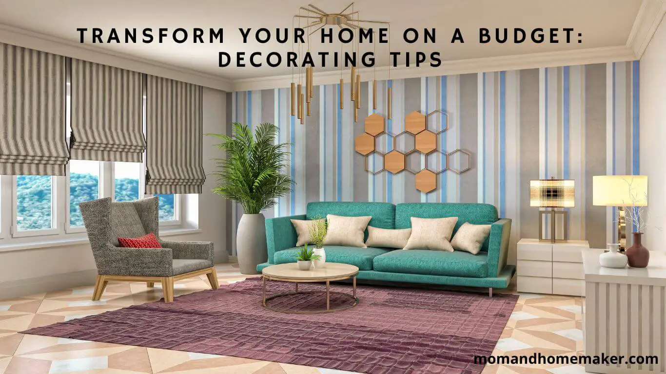 Budget-Friendly Decorating Tips for Your Home