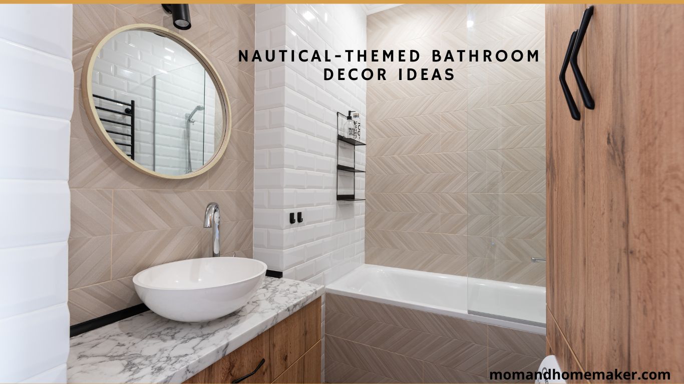 Ideas for Nautical-Themed Bathroom Décor