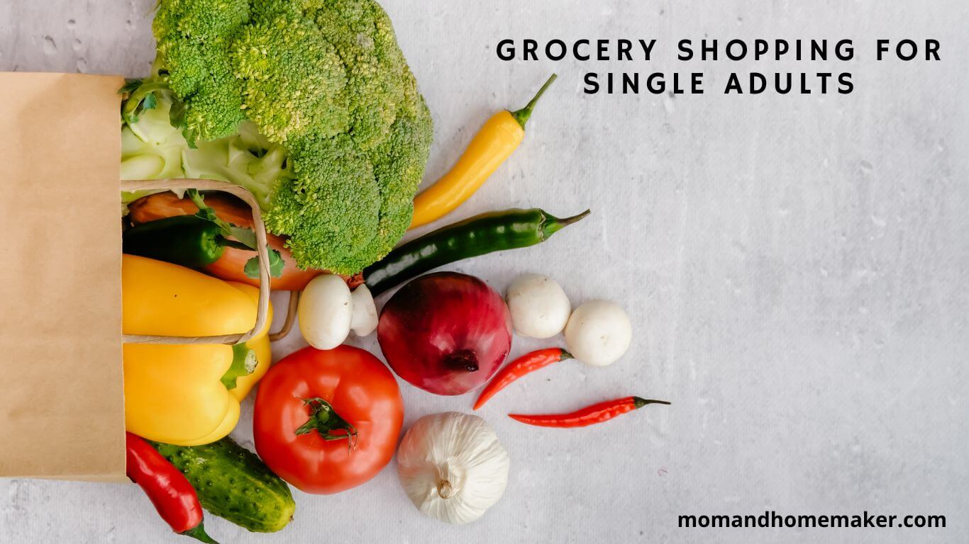 Grocery Shopping For Single Adults - Momandhomemaker.com