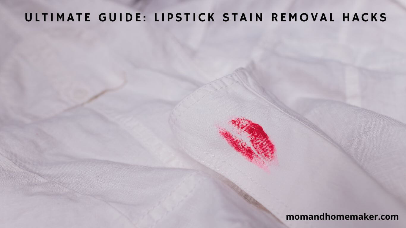 How to get rid of Lipstick Stain