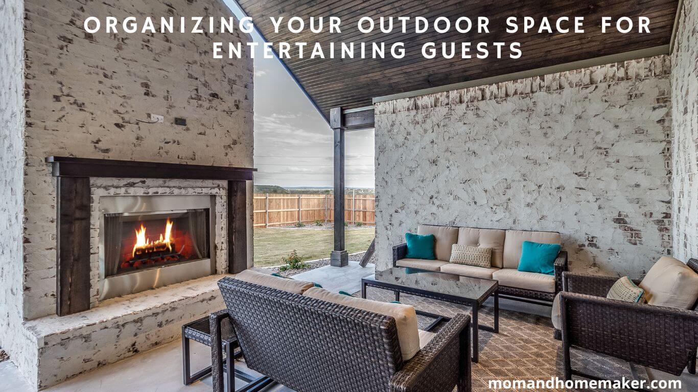 Arranging Your Outdoor Area to Host Visitors