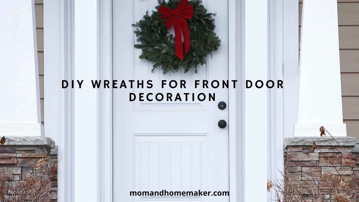 Create Your Own Front Door Wreaths with DIY