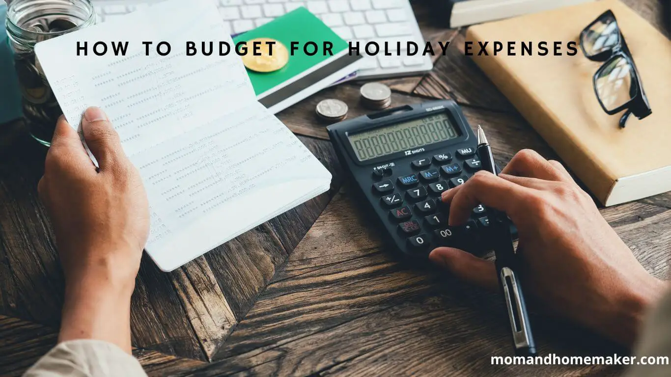 Budgeting for Holiday Expenses