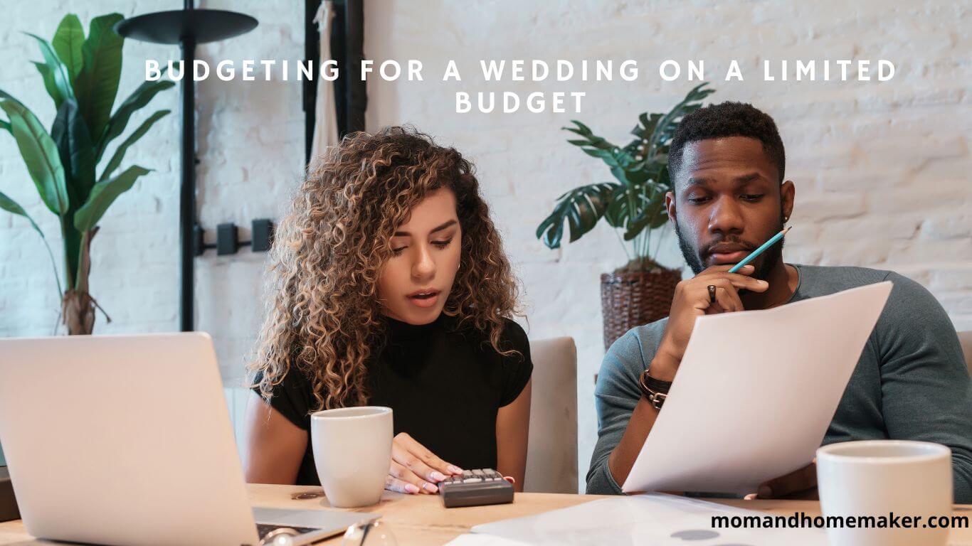 Planning a Wedding on a Limited Budget
