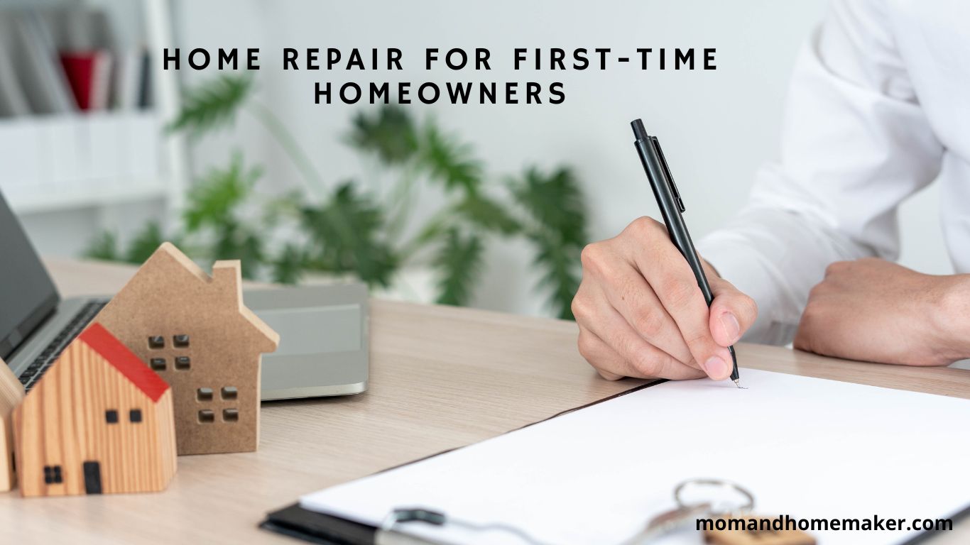 Home Repair for New Homeowners