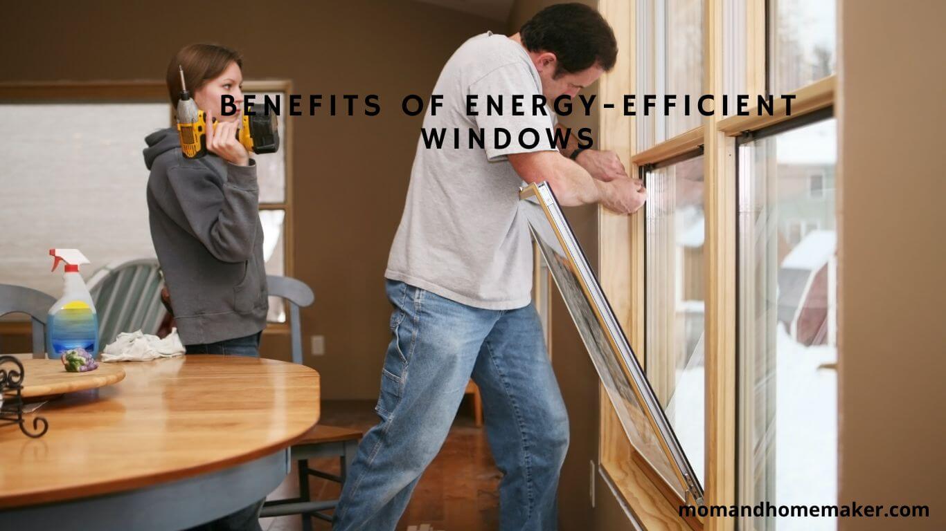 Energy-Efficient Windows