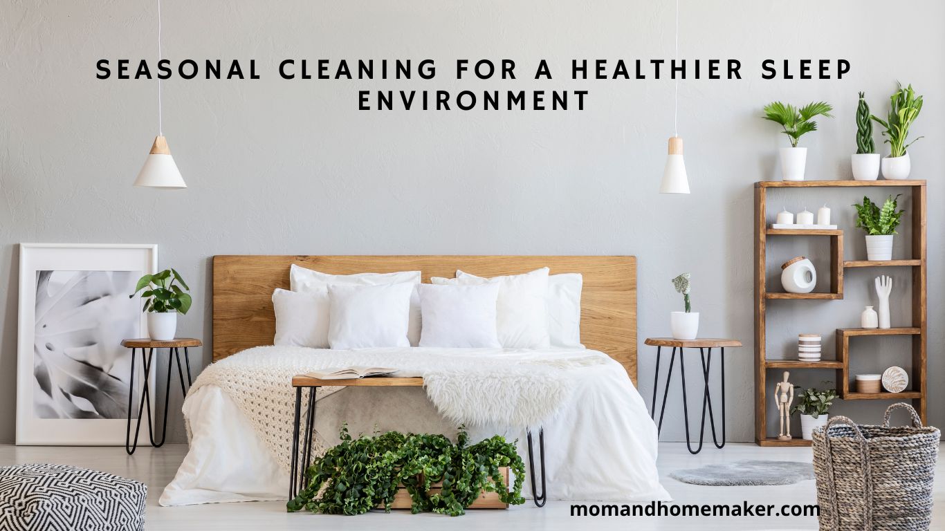 cleaning for better sleep